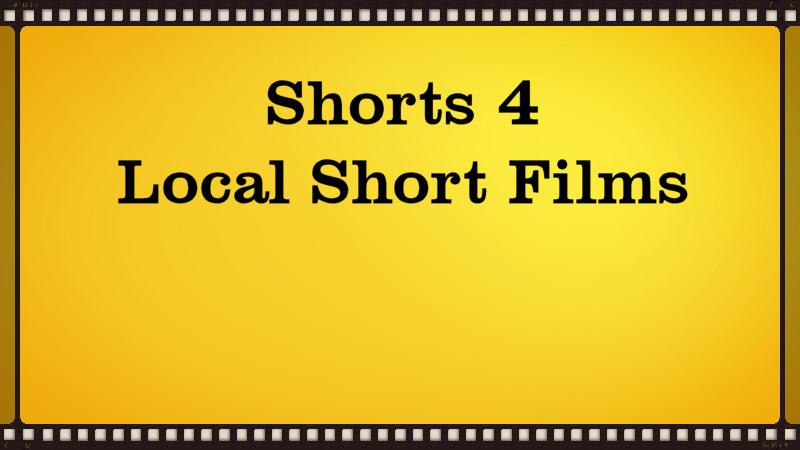 Shorts 4 - Local Shorts