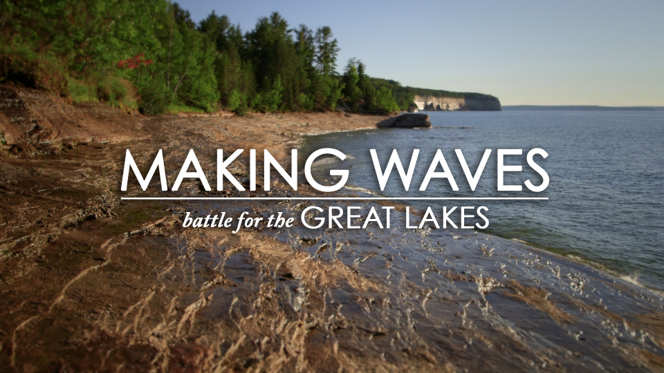 Trailer: Making Waves: Battle for the Great Lakes