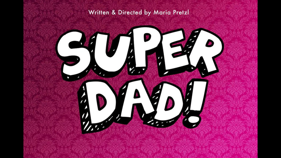 SUPER DAD!