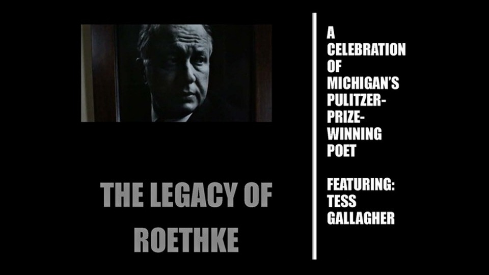 The Legacy of Roethke