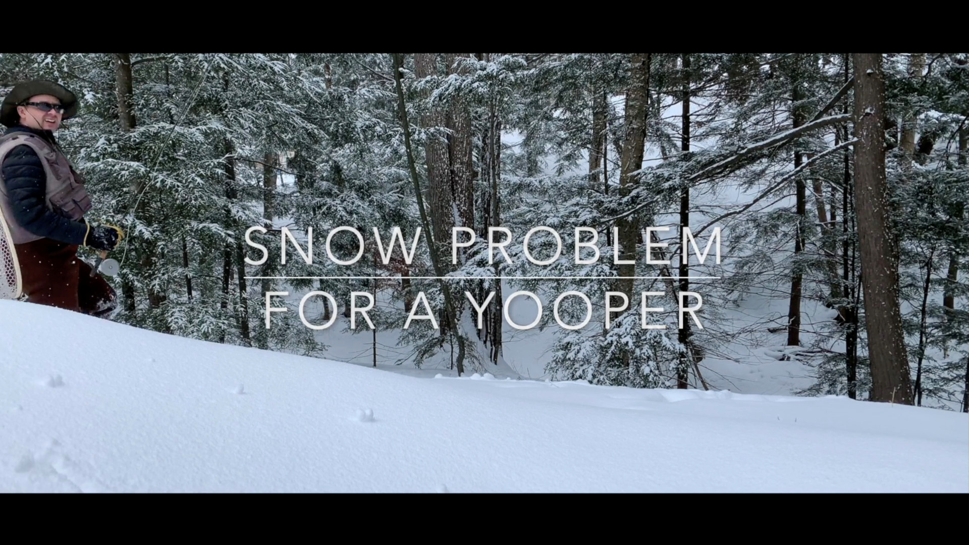 Snow Problem for a Yooper